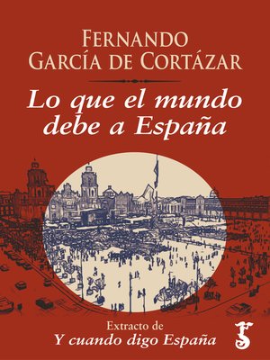 cover image of Lo que el mundo debe a España